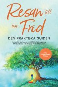 eBook: Resan till Inre Frid - Den Praktiska Guiden: Hur du Lär dig Lugnet med Effektiv Självreglering, Mins