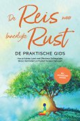 eBook: De Reis naar Innerlijke Rust - De Praktische Gids: Hoe je Kalmte Leert met Effectieve Zelfregulatie,