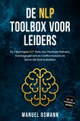 ebook: De NLP Toolbox voor Leiders: De 7 Machtigste NLP Tools voor Maximale Motivatie, Overtuigingskracht e