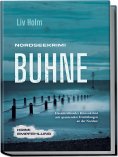 eBook: Nordseekrimi Buhne: Ein mitreißender Küstenkrimi mit spannenden Ermittlungen an der Nordsee - Krimi 