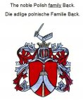 eBook: The noble Polish family Back. Die adlige polnische Familie Back.