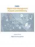 eBook: DAM: Digital Asset Management Auswahl und Einführung