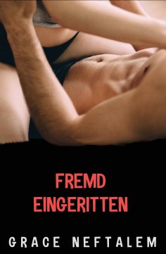 eBook: Fremd eingeritten