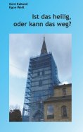 ebook: Ist das heilig, oder kann das weg?