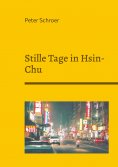 ebook: Stille Tage in Hsin-Chu