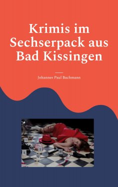 ebook: Krimis im Sechserpack aus Bad Kissingen