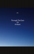 eBook: Through The Eyes Of A Heart