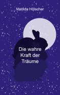 eBook: Die wahre Kraft der Träume