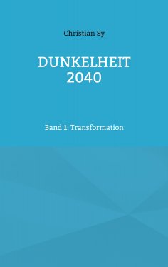 ebook: Dunkelheit 2040