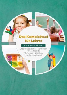 eBook: Das Komplettset für Lehrer - 4 in 1 Sammelband