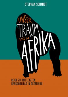 eBook: Unser Traum von Afrika