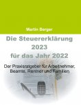 eBook: Die Steuererklärung 2023 für das Jahr 2022
