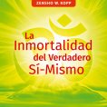 eBook: La Inmortalidad del Verdadero Sí-Mismo