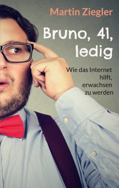 eBook: Bruno, 41, ledig