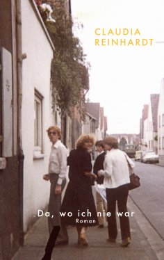 eBook: Da, wo ich nie war