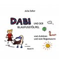 ebook: Dabi und der Blaufusstölpel - vom Zuhören und vom Regenwurm - Band IV