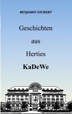 eBook: Geschichten aus Herties KaDeWe