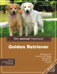 ebook: Mein absoluter Traumhund: Golden Retriever