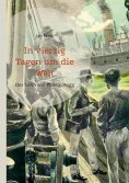 eBook: In vierzig Tagen um die Welt