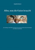 ebook: Alles, was die Katze braucht