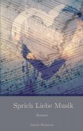 eBook: Sprich Liebe Musik