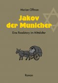 eBook: Jakov der Municher