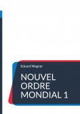 ebook: Nouvel ordre mondial 1