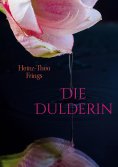 eBook: Die Dulderin