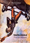 eBook: Teufelskerle - Nah am Abgrund
