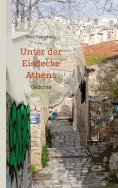 eBook: Unter der Eisdecke Athens