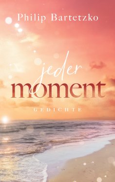 eBook: Jeder Moment