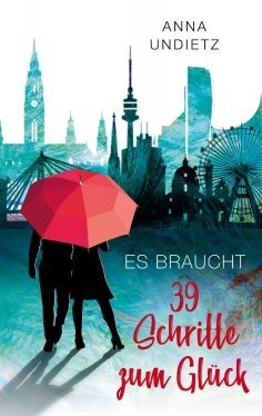 ebook: Es braucht 39 Schritte zum Glück