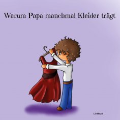 eBook: Warum Papa manchmal Kleider trägt