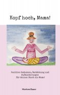eBook: Kopf hoch, Mama!