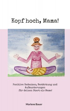 eBook: Kopf hoch, Mama!