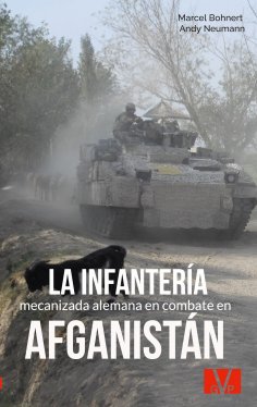 eBook: La infantería mecanizada alemana en combate en Afganistán