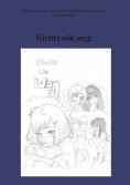 eBook: Nichts wie weg