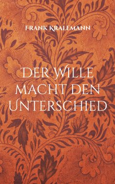 eBook: Der Wille macht den Unterschied