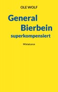 ebook: General Bierbein superkompensiert