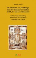 ebook: Die Edelfreien von Steußlingen und ihre Stammesverwandten im 10., 11. und 12. Jahrhundert