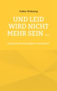 eBook: Und Leid wird nicht mehr sein ...