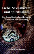 eBook: Liebe, Sexualkraft und Spiritualität