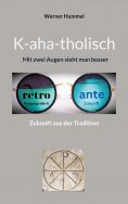 ebook: K-aha-tholisch