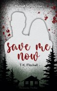 eBook: Save me now