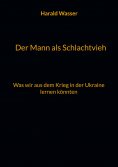 eBook: Der Mann als Schlachtvieh