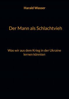 eBook: Der Mann als Schlachtvieh