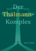 eBook: Der Thälmann-Komplex