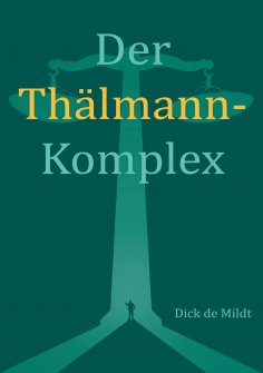 eBook: Der Thälmann-Komplex