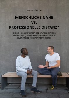 eBook: Menschliche Nähe vs. professionelle Distanz?