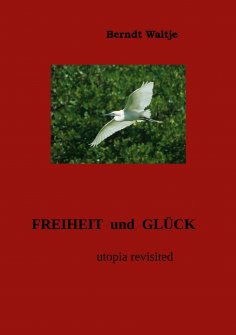 eBook: Freiheit und Glück